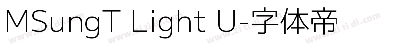 MSungT Light U字体转换